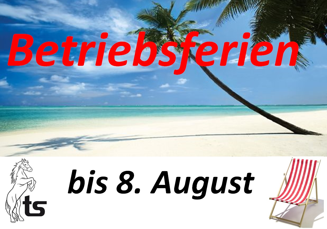 sjtBetriebsferien bis 8 August